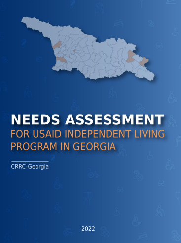 ანგარიში | საჭიროებათა კვლევა USAID-ის დამოუკიდებელი ცხოვრების პროგრამისთვის საქართველოში
